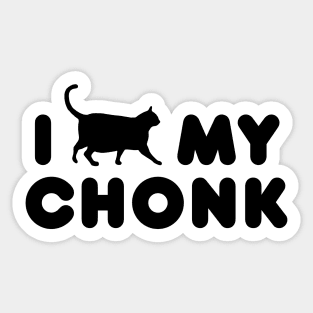 I Love my Chonk - Inverted Sticker